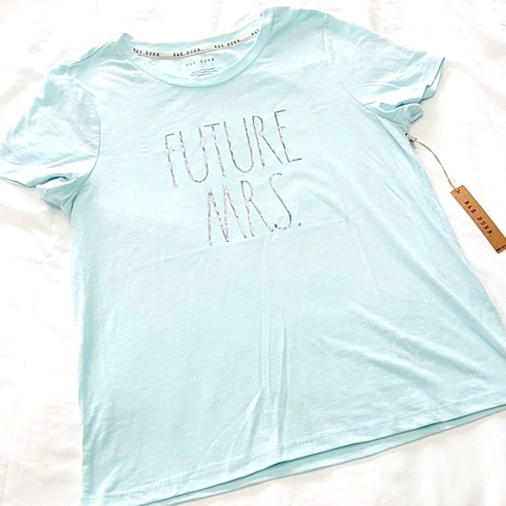 PRICE DROP 🔥 NWT RAE DUNN Future Mrs Tee